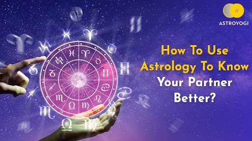 How To Use Astrology To Know Your Partner Better?