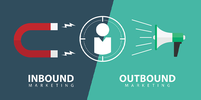 Outbound Is Out: Why Inbound Marketing Works and How to Do It